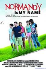 Watch Normandy Is My Name Zmovies