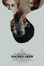 Watch The Killing of a Sacred Deer Zmovies