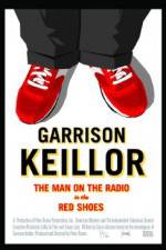 Watch Garrison Keillor The Man on the Radio in the Red Shoes Zmovies