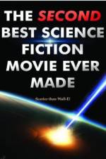 Watch The Second Best Science Fiction Movie Ever Made Zmovies
