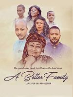 Watch A Better Family Zmovies