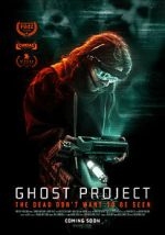 Watch Ghost Project Zmovies