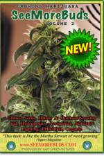 Watch SeeMoreBuds - Growing Marijuana Zmovies