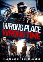 Watch Wrong Place, Wrong Time Zmovies