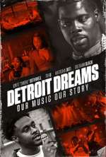 Watch Detroit Dreams Zmovies