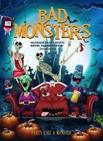 Watch Bad Monsters Zmovies