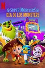 Watch Super Monsters: Dia de los Monsters Zmovies