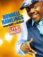 Watch Donnell Rawlings: From Ashy to Classy Zmovies