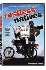 Watch Restless Natives Zmovies
