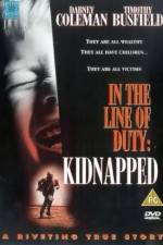 Watch Kidnapped In the Line of Duty Zmovies