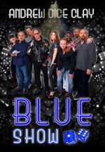 Watch Andrew Dice Clay: The Blue Show Zmovies