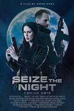 Watch Seize the Night Zmovies