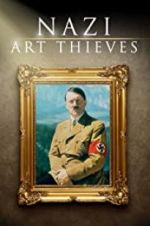Watch Nazi Art Thieves Zmovies