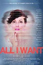 Watch All I Want Zmovies