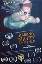 Watch Raising Matty Christian Zmovies