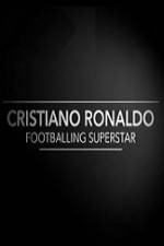 Watch Cristiano Ronaldo - Footballing Superstar Zmovies