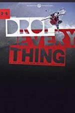 Watch Drop Everything Zmovies