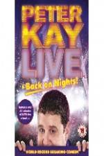 Watch Peter Kay: Live & Back on Nights Zmovies