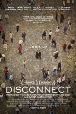 Watch Disconnect Zmovies