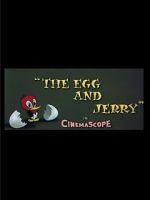 Watch The Egg and Jerry Zmovies
