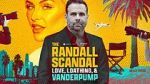 Watch The Randall Scandal: Love, Loathing, and Vanderpump Zmovies