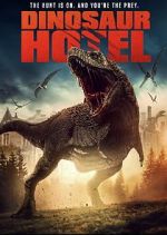 Watch Dinosaur Hotel Zmovies