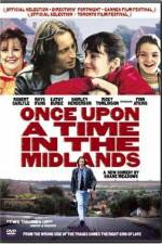Watch Once Upon a Time in the Midlands Zmovies