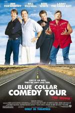 Watch Blue Collar Comedy Tour The Movie Zmovies
