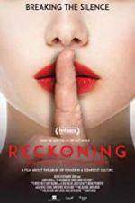 Watch The Reckoning: Hollywood\'s Worst Kept Secret Zmovies