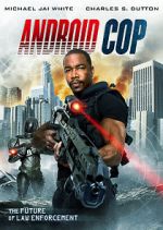 Watch Android Cop Zmovies
