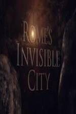 Watch Romes Invisible City Zmovies