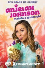 Watch Anjelah Johnson Mahalo & Good Night Zmovies