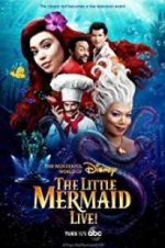 Watch The Little Mermaid Live! Zmovies