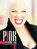 Watch Pink: Staying True Zmovies