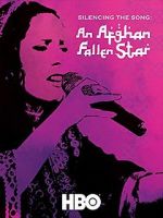 Watch Silencing the Song: An Afghan Fallen Star Zmovies