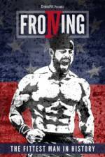 Watch Froning: The Fittest Man in History Zmovies