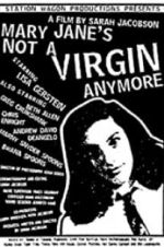Watch Mary Jane\'s Not a Virgin Anymore Zmovies