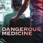 Watch Dangerous Medicine Zmovies