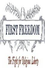 Watch First Freedom The Fight for Religious Liberty Zmovies