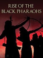 Watch The Rise of the Black Pharaohs Zmovies