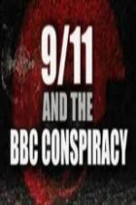 Watch 9/11 and the British Broadcasting Conspiracy Zmovies