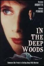 Watch In the Deep Woods Zmovies