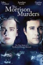 Watch The Morrison Murders Based on a True Story Zmovies