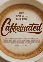 Watch Caffeinated Zmovies