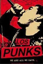 Watch Los Punks: We Are All We Have Zmovies
