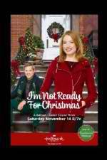 Watch I'm Not Ready for Christmas Zmovies