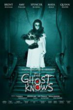 Watch The Ghost Knows Zmovies