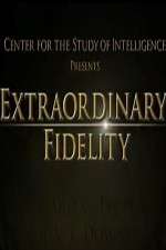 Watch Extraordinary Fidelity Zmovies