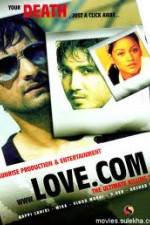 Watch The Film Love.Com...The Ultimate Killing Site Zmovies
