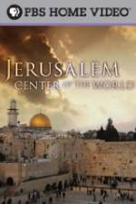 Watch Jerusalem Center of the World Zmovies